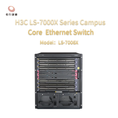 Conmutador central de campus de nueva generación H3C LS-7000X serie LS-7006X